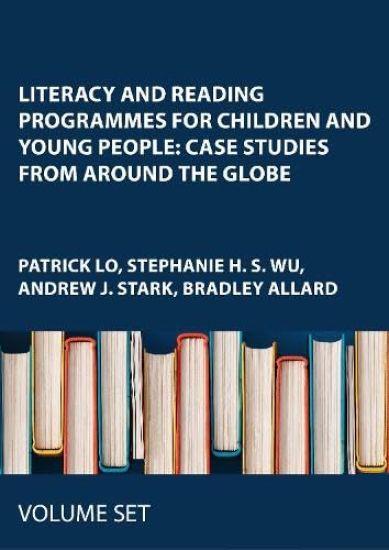 Literacy and Reading Programmes for Children and Young People: Case Studies from Around the Globe