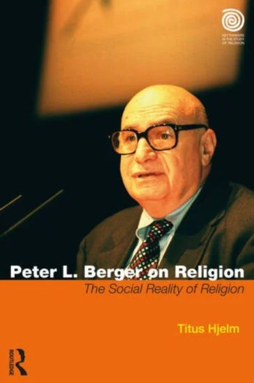 Peter L. Berger on Religion