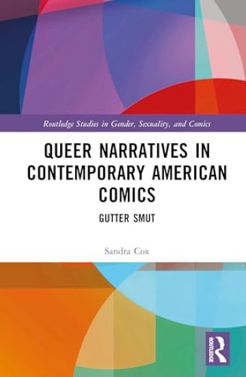 Queer Narratives in Contemporary American Comics