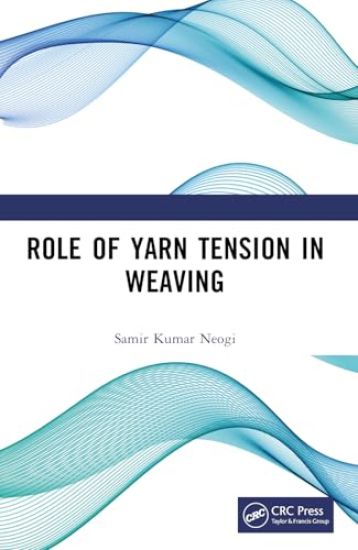 Role of Yarn Tension in Weaving