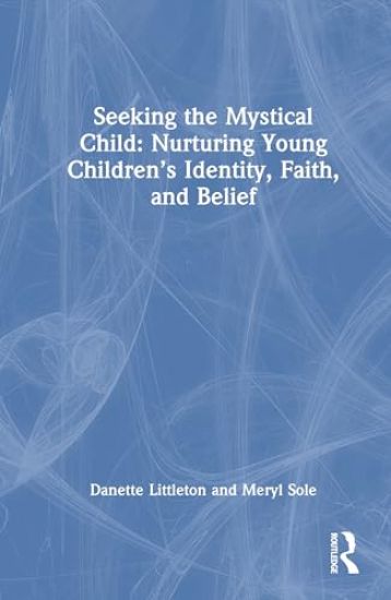 Seeking the Mystical Child