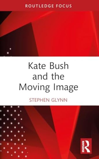 Kate Bush and the Moving Image