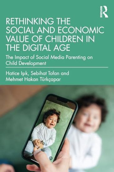 Rethinking the Social and Economic Value of Children in the Digital Age
