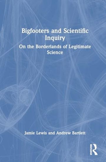Bigfooters and Scientific Inquiry