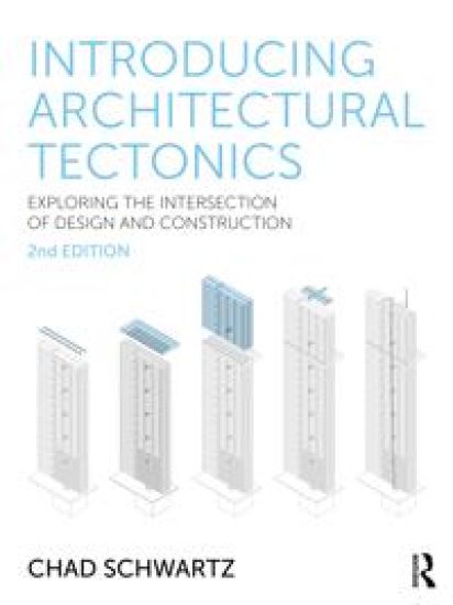 Introducing Architectural Tectonics