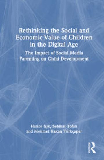 Rethinking the Social and Economic Value of Children in the Digital Age