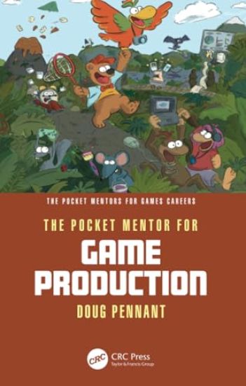 The Pocket Mentor for Game Production