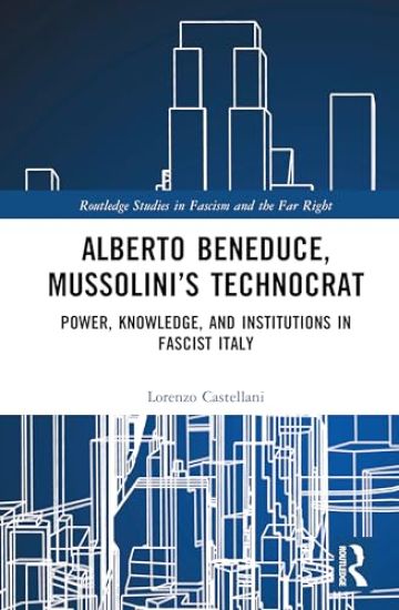 Alberto Beneduce, Mussolini’s Technocrat