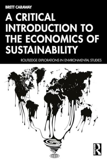 A Critical Introduction to the Economics of Sustainability