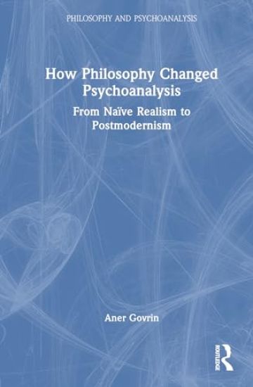 How Philosophy Changed Psychoanalysis