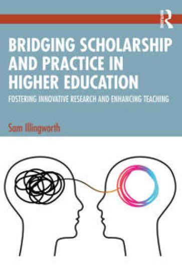 Bridging Scholarship and Practice in Higher Education