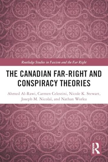 The Canadian Far-Right and Conspiracy Theories