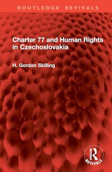 Charter 77 and Human Rights in Czechoslovakia