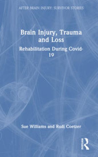 Brain Injury, Trauma and Loss