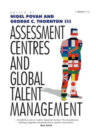 Assessment Centres and Global Talent Management