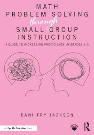 Math Problem Solving Through Small Group Instruction