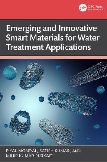 Emerging and Innovative Smart Materials for Water Treatment Applications