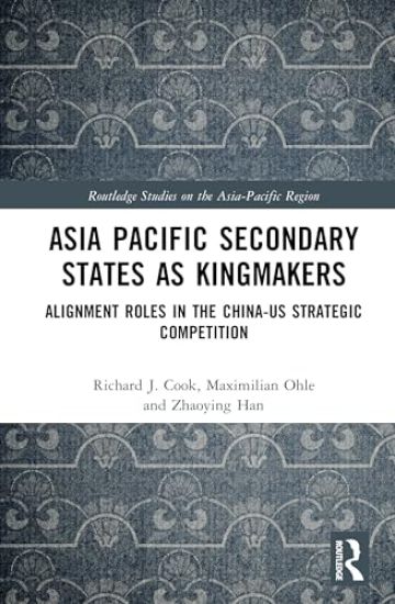 Asia-Pacific Secondary States as Kingmakers