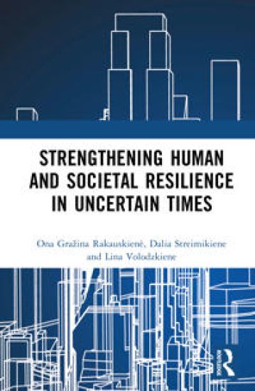 Strengthening Human and Societal Resilience in Uncertain Times