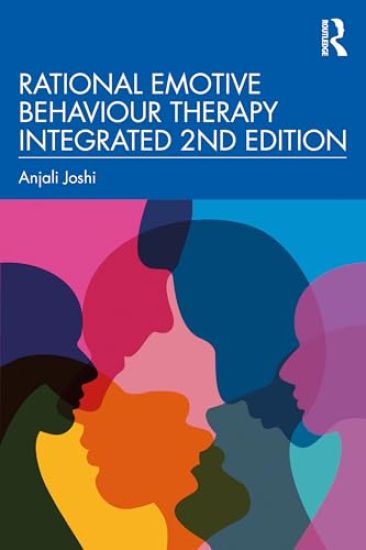 Rational Emotive Behaviour Therapy Integrated 2nd Edition