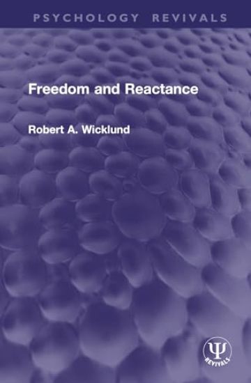 Freedom and Reactance