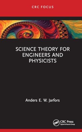 Kansikuva: Science Theory for Engineers and Physicists