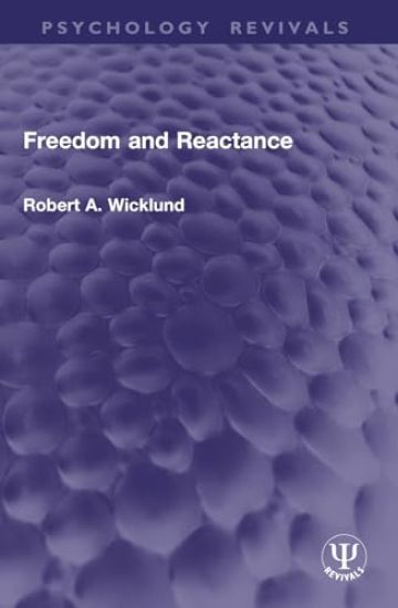 Freedom and Reactance