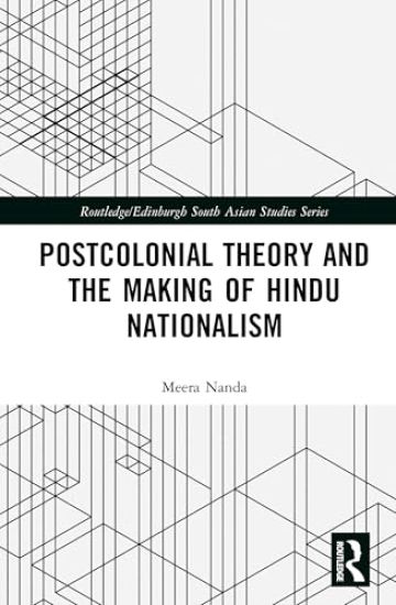Postcolonial Theory and the Making of Hindu Nationalism