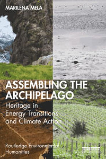 Assembling the Archipelago: Heritage in Energy Transitions and Climate Action