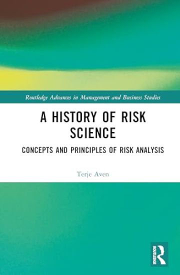 A History of Risk Science