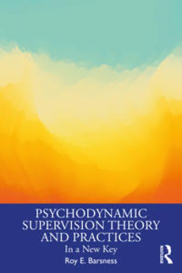 Psychodynamic Supervision Theory and Practices