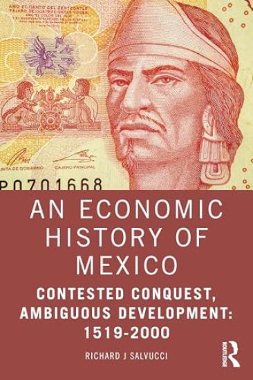 An Economic History of Mexico