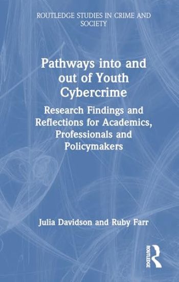 Pathways into and out of Youth Cybercrime