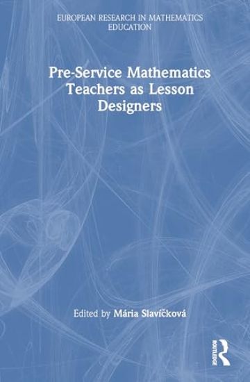 Pre-Service Mathematics Teachers as Lesson Designers