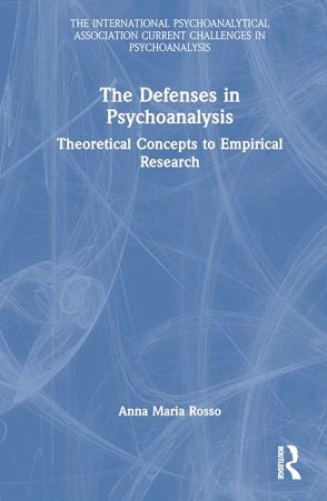 The Defenses in Psychoanalysis