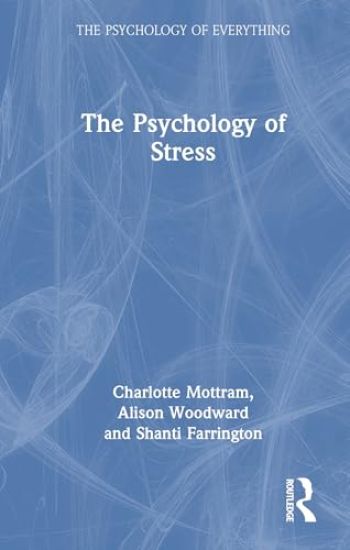 The Psychology of Stress