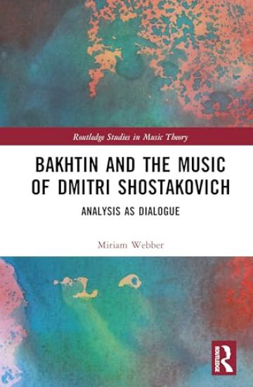 Bakhtin and the Music of Dmitri Shostakovich