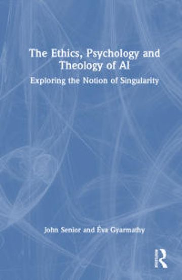 The Ethics, Psychology and Theology of AI