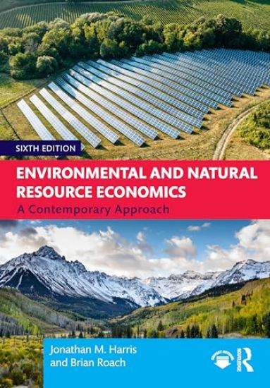 Environmental and Natural Resource Economics: A Contemporary Approach