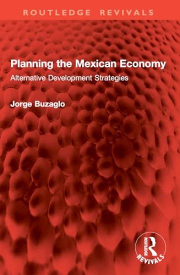 Planning the Mexican Economy