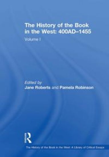 The History of the Book in the West: 400AD–1455