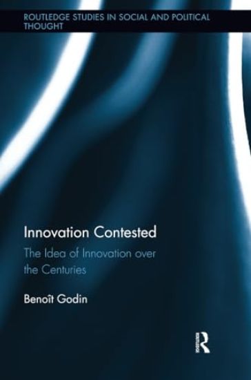 Innovation Contested