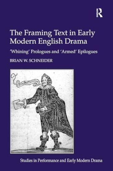The Framing Text in Early Modern English Drama