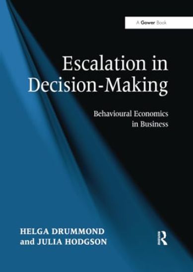 Escalation in Decision-Making