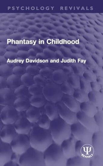 Phantasy in Childhood