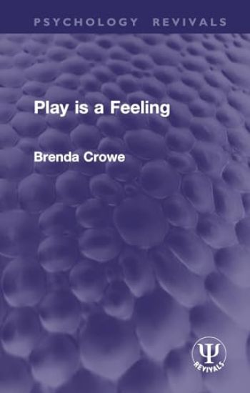 Play is a Feeling