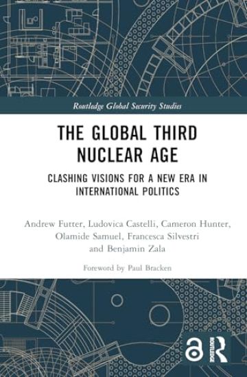 The Global Third Nuclear Age