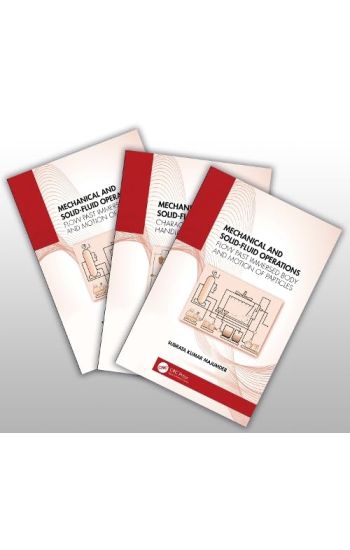 Mechanical and Solid-Fluid Operations, 3-volume set