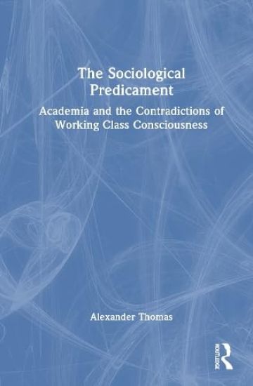 The Sociological Predicament