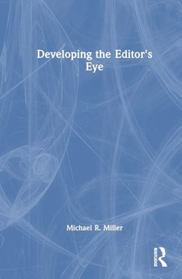 Developing the Editor's Eye